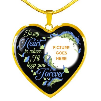 Personalized Memorial Heart Necklace In My Heart Is Where I'll Keep You For Mom Dad Grandma Daughter Son Custom Memorial Gift M396