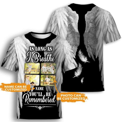 Personalized Memorial Shirt As Long As I Breathe For Mom, Dad, Grandpa, Son, Daughter Custom Memorial Gift M397