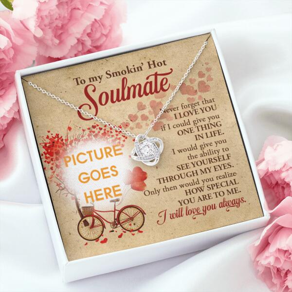 Personalized Love Knot Necklace Message Card To My Smokin Hot Soulmate Gift For Wife Custom Family Gift F31