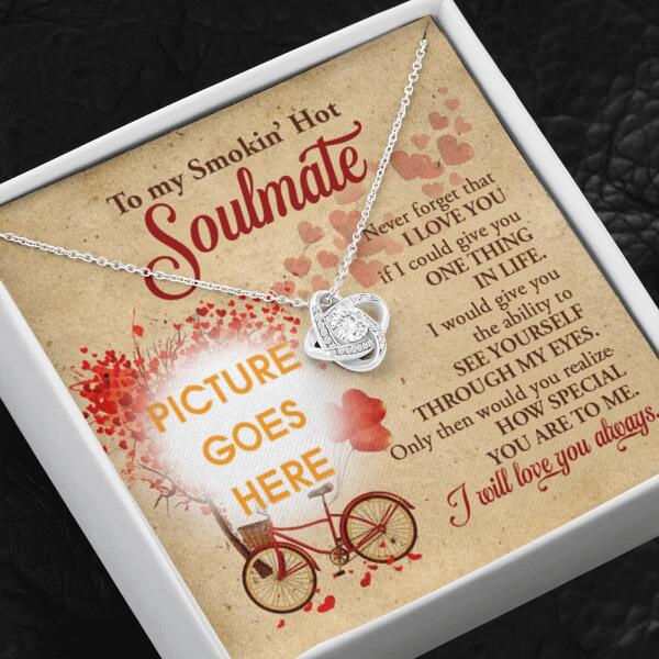 Personalized Love Knot Necklace Message Card To My Smokin Hot Soulmate Gift For Wife Custom Family Gift F31