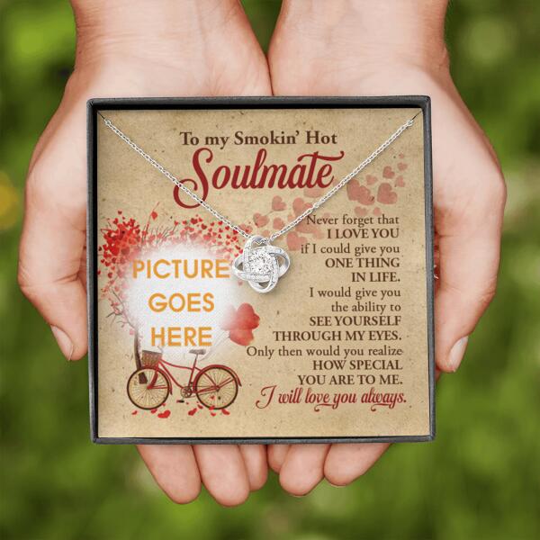 Personalized Love Knot Necklace Message Card To My Smokin Hot Soulmate Gift For Wife Custom Family Gift F31