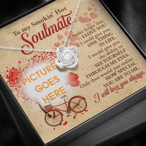 Personalized Love Knot Necklace Message Card To My Smokin Hot Soulmate Gift For Wife Custom Family Gift F31