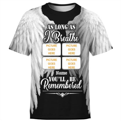 Personalized Memorial Shirt As Long As I Breathe For Mom, Dad, Grandpa, Son, Daughter Custom Memorial Gift M397