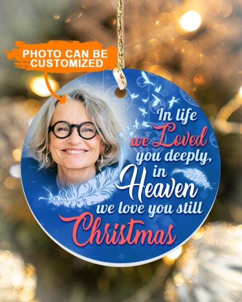 Custom Memorial Ornament For Lost Loved One In Life We Loved You Deeply Christmas Ornament Blue M399