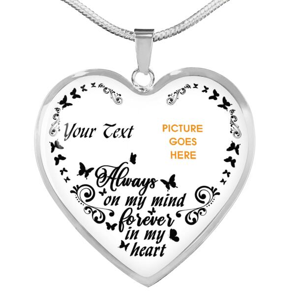Personalized Memorial Heart Necklace Always On My Mind Forever In My Heart For Mom Dad Grandma Daughter Son Custom Memorial Gift M404