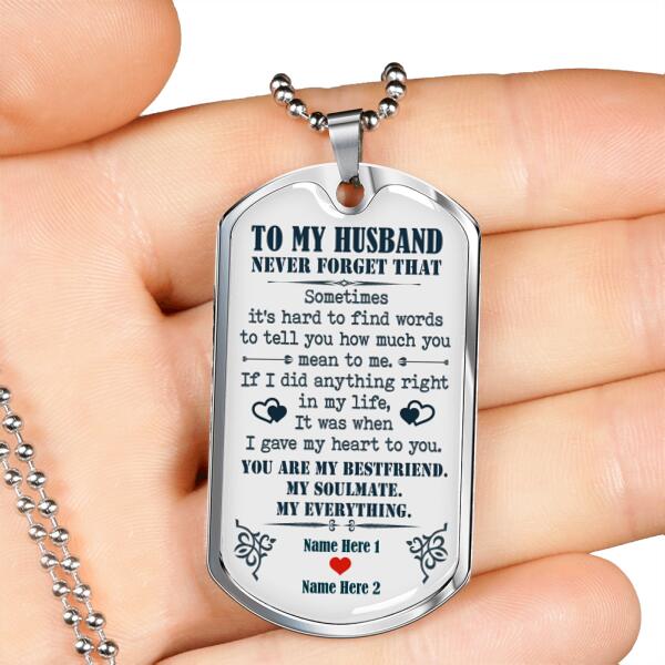 Personalized Husband Military Dog Tag Pendant To My Husband Never Forget That For Your Husband Custom Family Gift F39