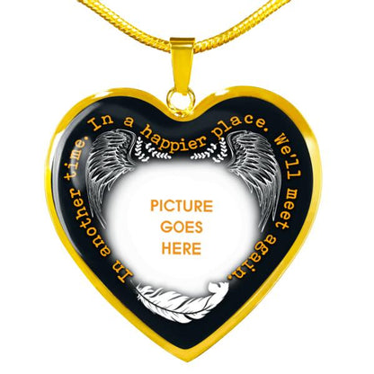 Personalized Memorial Heart Necklace In Another Time In A Happier Place For Mom Dad Grandma Daughter Son Custom Memorial Gift M413