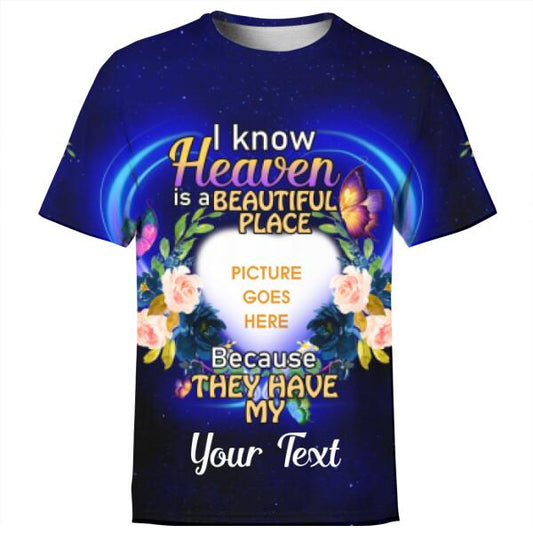 Unifinz Personalized Memorial Shirt I Know Heaven Is A Beautiful Place Butterfly For Mom, Dad, Grandpa, Son, Daughter Custom Memorial Gift C176