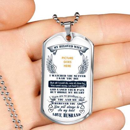 Custom Memorial Military Dog Tag Pendant For Loss Of Wife My Beloved Wife Dog Tag Pendant White M409