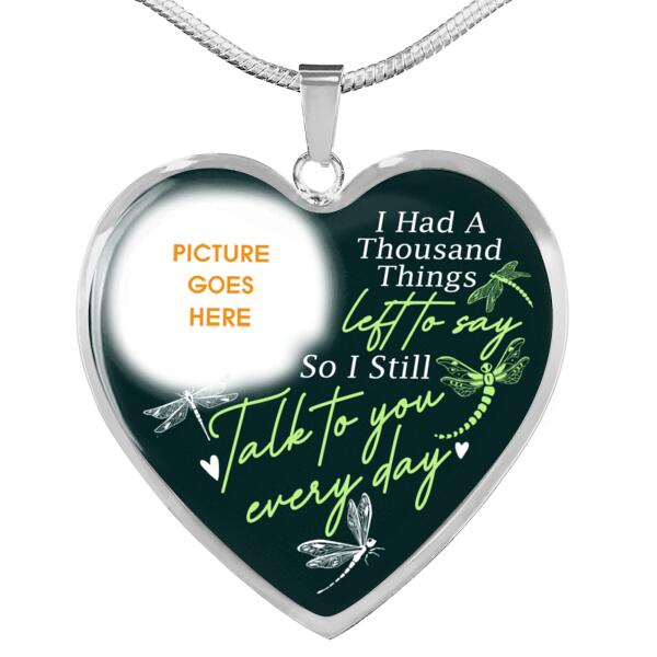 Personalized Memorial Heart Necklace I Had A Thousand Things For Mom Dad Grandma Daughter Son Custom Memorial Gift M411