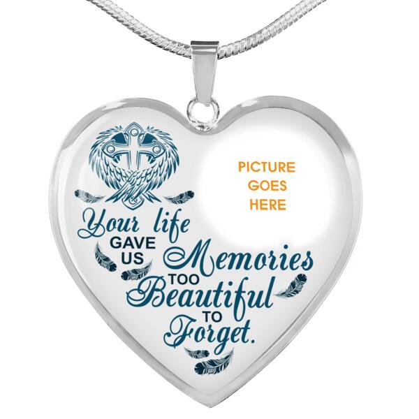 Personalized Memorial Heart Necklace Your Life Gave Us Memories For Mom Dad Grandma Daughter Son Custom Memorial Gift M418