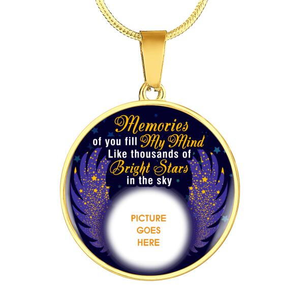 Personalized Memorial Circle Necklace Memories Of You Fill My Mind For Mom Dad Grandma Daughter Son Custom Memorial Gift M422