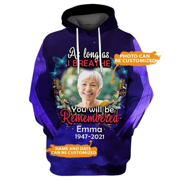 Personalized Memorial Hoodie As Long As I Breathe For Mom, Dad, Grandpa, Son, Daughter Custom Memorial Gift M426