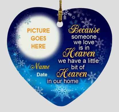 Custom Memorial Ornament For Lost Loved One Someone Because Someone We Love Christmas Ornament Blue M416