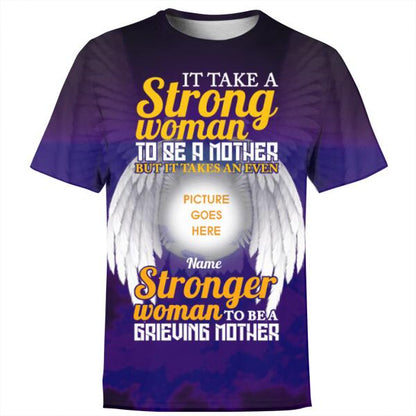 Personalized Memorial Shirt It Take A Strong Woman To Be A Mother For Mom, Dad, Grandpa, Son, Daughter Custom Memorial Gift M284