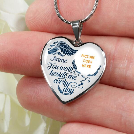 Personalized Memorial Heart Necklace You Walk Beside Me For Mom Dad Grandma Daughter Son Custom Memorial Gift M437