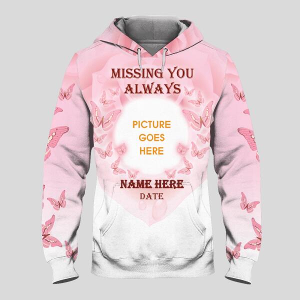 Personalized Memorial Hoodie Missing You Always For Mom, Dad, Grandpa, Son, Daughter Custom Memorial Gift M450