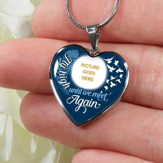 Personalized Memorial Heart Necklace Fly High Until We Meet Again For Mom Dad Grandma Daughter Son Custom Memorial Gift M455