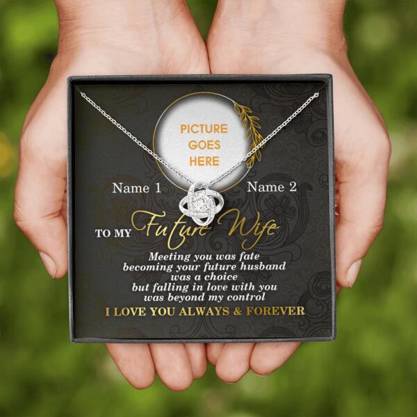 Personalized Valentine Girlfriend Love Knot Necklace To My Future Wife Gift For Girlfriend Custom Family Gift F54