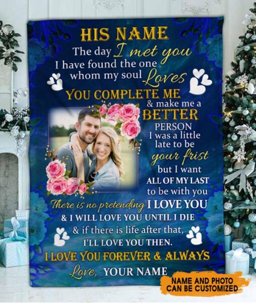 Personalized Couple Husband Blanket For The Day I Met You Forever Always For Boyfriend Husband Custom Family Gift F62