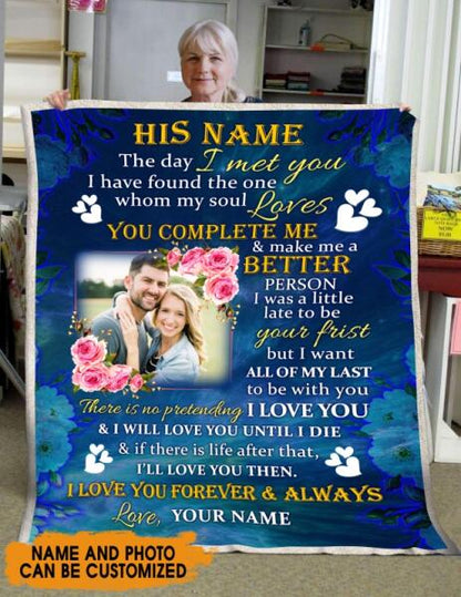 Personalized Couple Husband Blanket For The Day I Met You Forever Always For Boyfriend Husband Custom Family Gift F62