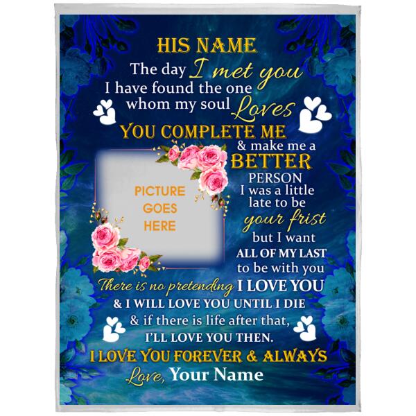 Personalized Couple Husband Blanket For The Day I Met You Forever Always For Boyfriend Husband Custom Family Gift F62