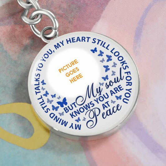 Custom Memorial Circle Keychain With Picture For Lost Loved Ones My Mind Still Talks Keychain White M470A