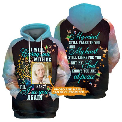 Personalized Memorial Hoodie I Will Carry You With Me For Mom, Dad, Grandpa, Son, Daughter Custom Memorial Gift M473