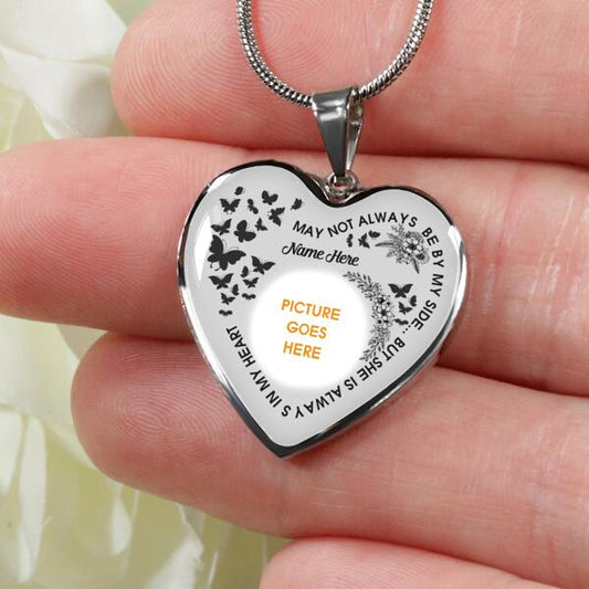 Personalized Memorial Heart Necklace May Not Always Be By My Side For Mom Dad Grandma Daughter Son Custom Memorial Gift M475