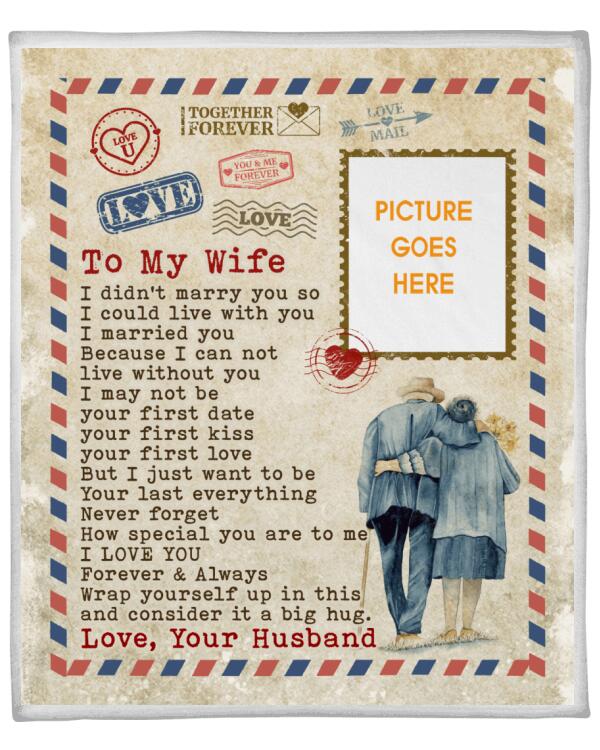 Personalized Couple Postal Mail Blanket With Pictures To My Wife I Didn't Marry You For Wife Custom Family Gift F85