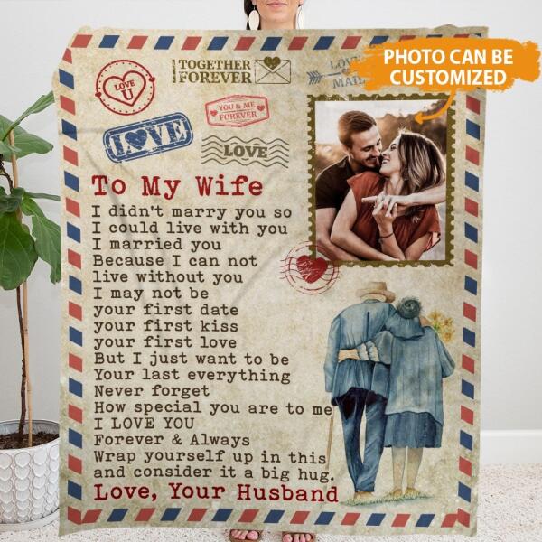 Personalized Couple Postal Mail Blanket With Pictures To My Wife I Didn't Marry You For Wife Custom Family Gift F85