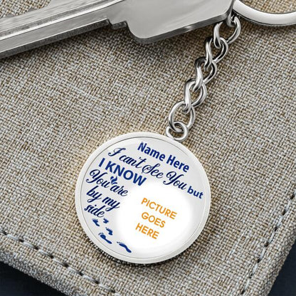 Custom Memorial Circle Keychain With Picture For Lost Loved Ones I Cant See You Keychain White M480