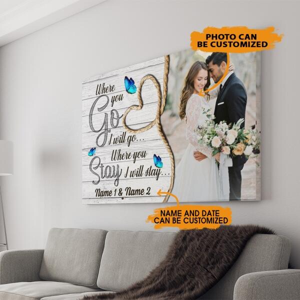 Personalized Couple Landscape Canvas Where You Go I Will Go For Wife Husband Custom Family Gift F97