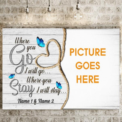 Personalized Couple Landscape Canvas Where You Go I Will Go For Wife Husband Custom Family Gift F97