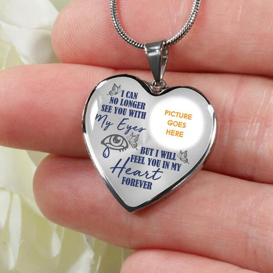 Personalized Memorial Heart Necklace I Can No Longer See You For Mom Dad Grandma Daughter Son Custom Memorial Gift M487