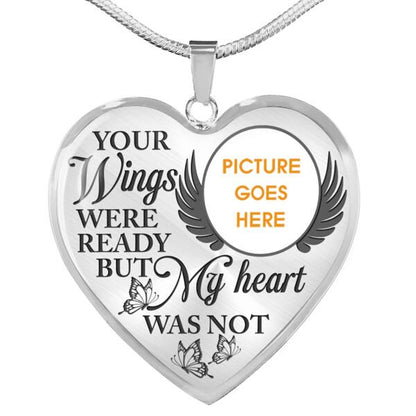 Personalized Memorial Heart Necklace Your Wings Were Ready For Mom Dad Grandma Daughter Son Custom Memorial Gift M489A
