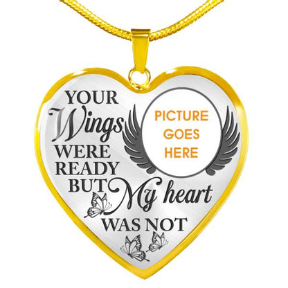 Personalized Memorial Heart Necklace Your Wings Were Ready For Mom Dad Grandma Daughter Son Custom Memorial Gift M489A