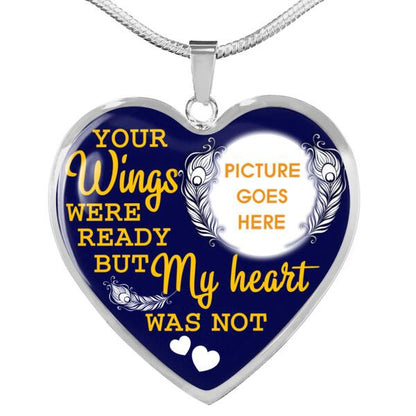 Personalized Memorial Heart Necklace Your Wings Were Ready For Mom Dad Grandma Daughter Son Custom Memorial Gift M489B