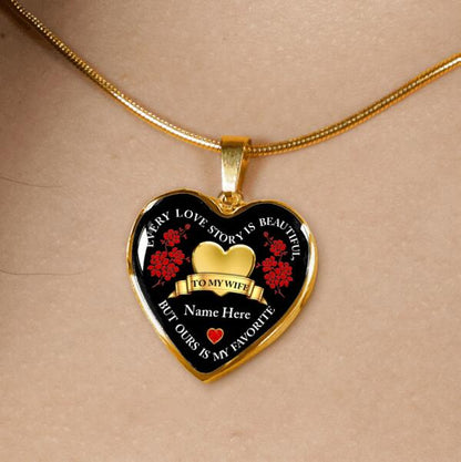 Personalized Valentine Heart Necklace Every Love Story Is Beautiful For Wife Custom Family Gift F106