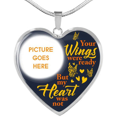 Personalized Memorial Heart Necklace Your Wings Were Ready For Mom Dad Grandma Daughter Son Custom Memorial Gift M491