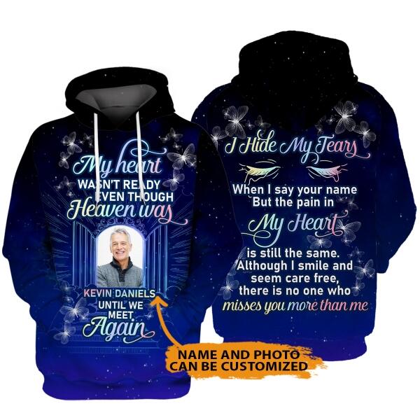 Personalized Memorial Hoodie My Heart Wasn't Ready For Mom, Dad, Grandpa, Son, Daughter Custom Memorial Gift M497