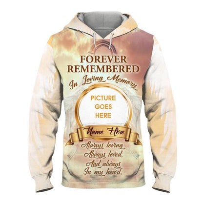 Personalized Memorial Hoodie Forever Remembered In Loving Memory For Mom, Dad, Grandpa, Son, Daughter Custom Memorial Gift M501