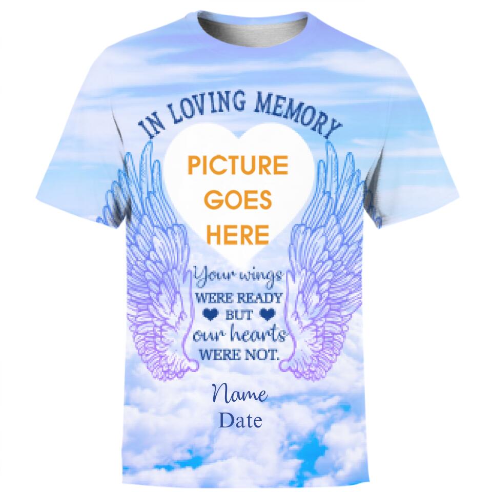 Personalized Memorial Shirt Your Wings Were Ready In Loving Memory For Mom, Dad , Grandpa, Son, Daughter Custom Memorial Gift M142