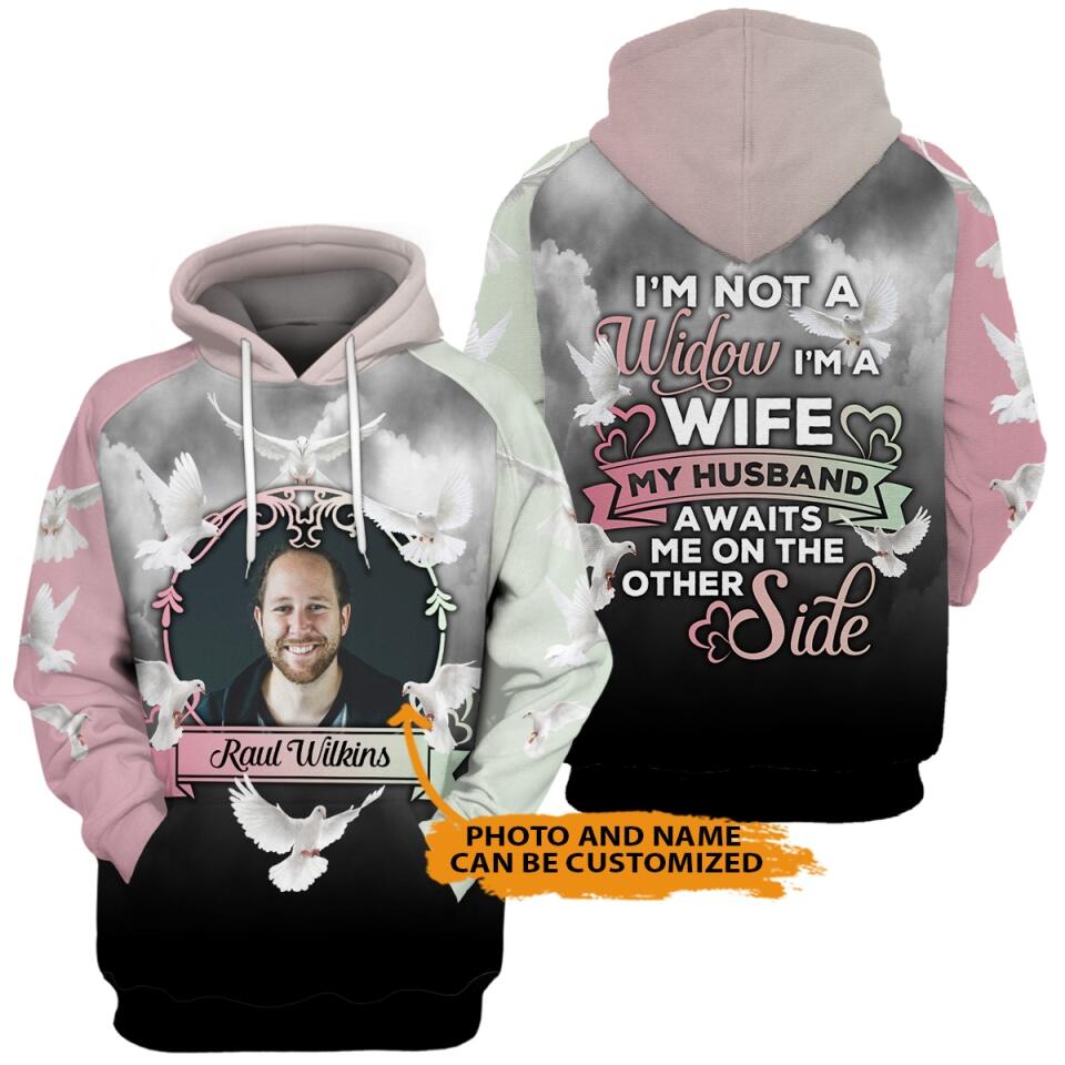 Personalized Memorial Hoodie I'm Not A Widow For Wife Loss Of Husband Custom Memorial Gift M514