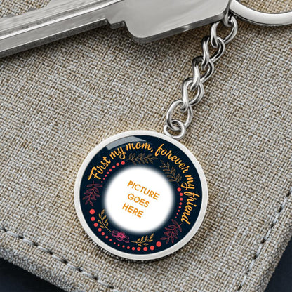 Personalized Mom Circle Keychain First My Mom Forever My Friend Gift For Mom, Stepmom Custom Mother's day gift F119