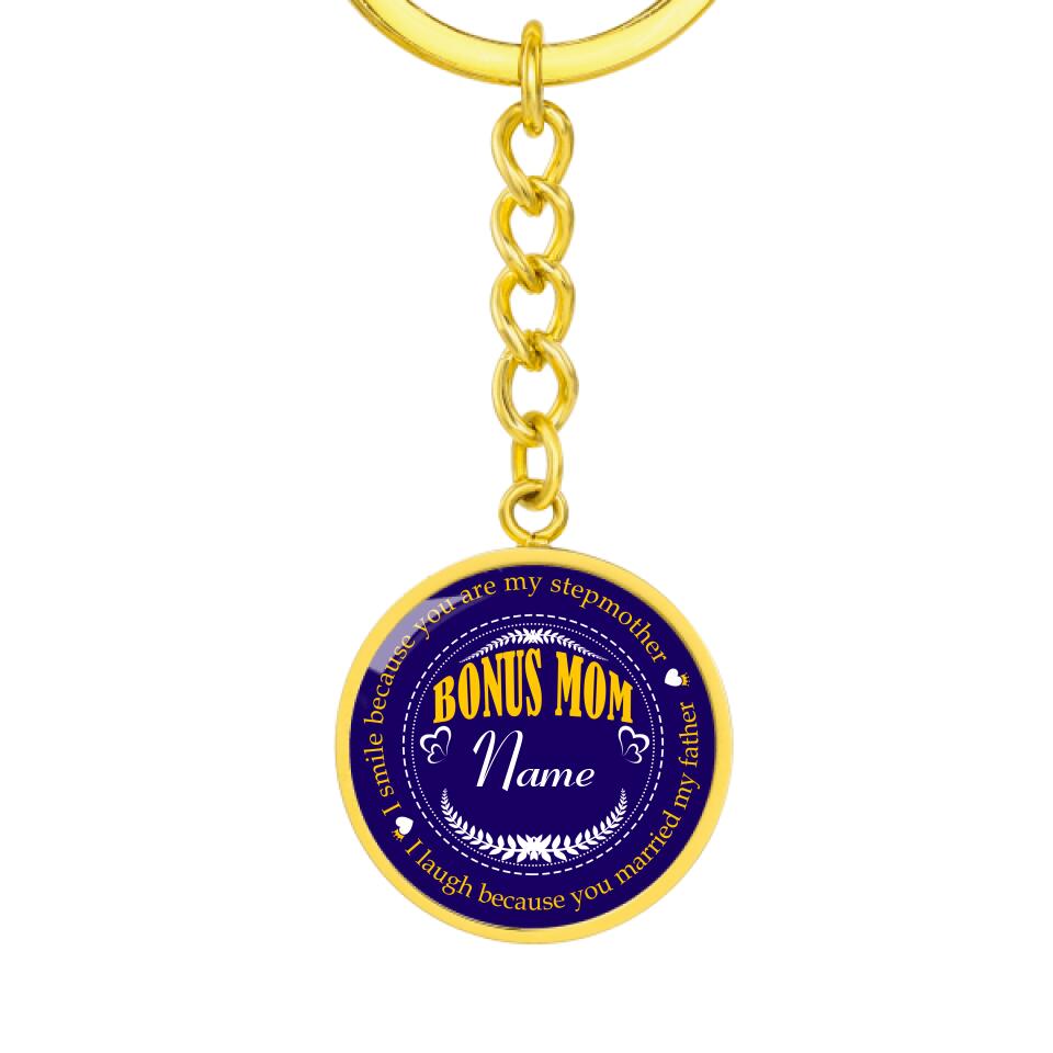 Personalized Bonus Mom Circle Keychain I Smile Because ou Are My Stepmother Gift For Stepmom Custom Mother's day gift F117