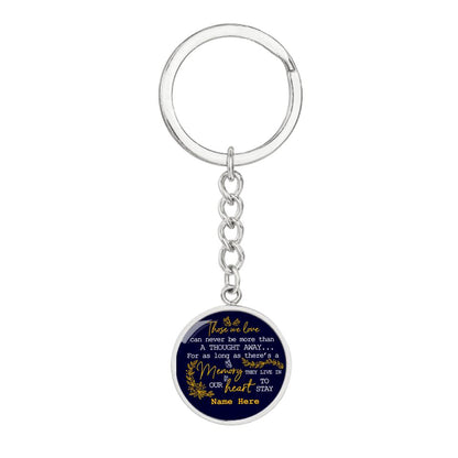 Personalized Memorial Circle Keychain Those We Love Can Never Be More Keychain Custom Memorial Gift M537