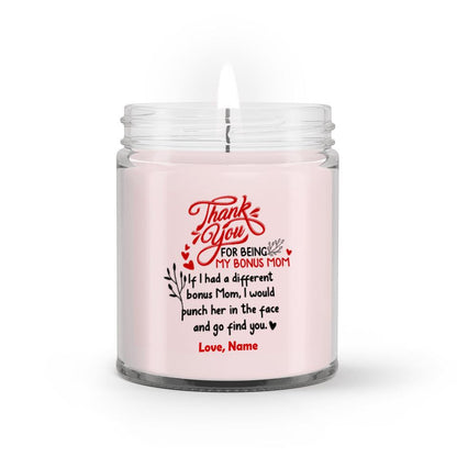 Personalized Mom Soy Wax Candle Thank You For Being My Bonus Mom Soy Wax Candle F125