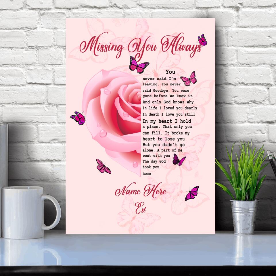 Personalized Memorial Portrait Canvas Missing You Always Rose Portrait Canvas For Loss Of Someone Custom Memorial Gift M21