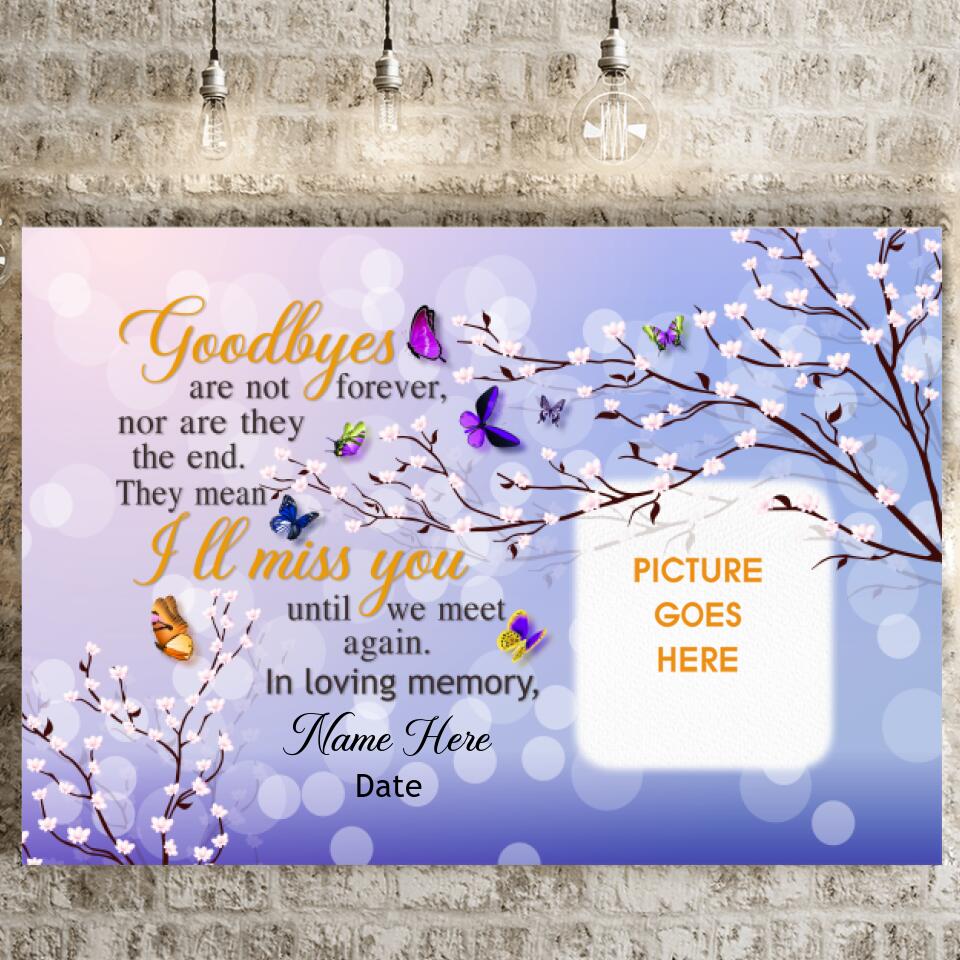 Perosmalzied Memorial Landscape Canvas Goodbye Are Not Forever Butterfly Landscape Canvas For Dad Mom Custom Memorial Gift M105